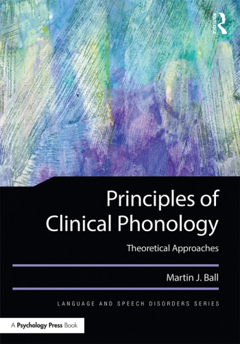 Principles of Clinical Phonology: Theoretical Approaches
