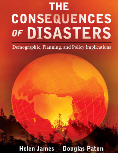 The Consequences of Disasters: Demographic, Planning, and Policy Implications