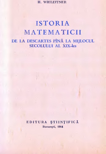Istoria matematicii de la Descartes pana la mijlocul sec. XIX