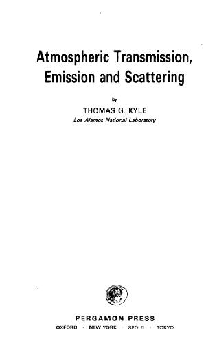Atmospheric transmission, emission, and scattering