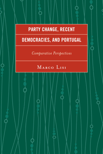 Party Change, Recent Democracies, and Portugal: Comparative Perspectives