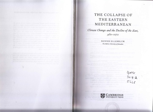 The Collapse of the Eastern Mediterranean: Climate Change and the Decline of the East, 950-1072