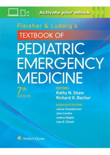 Fleisher & Ludwig’s Textbook of Pediatric Emergency Medicine