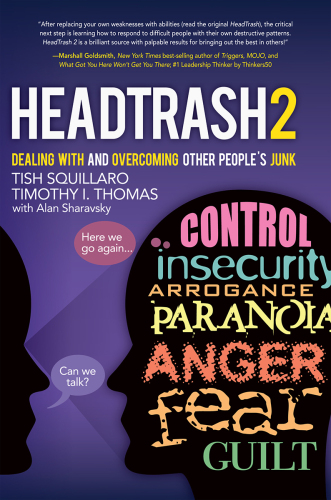HeadTrash 2: Dealing with and Overcoming Other People’s Junk