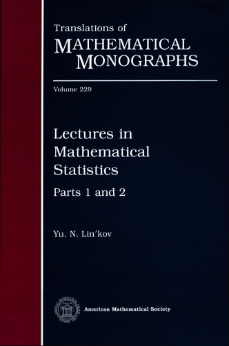 Lectures in Mathematical Statistics, Parts 1 and 2 (AMS Translations of Mathematical Monographs, Volume 229)