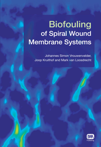 Biofouling of spiral wound membrane systems