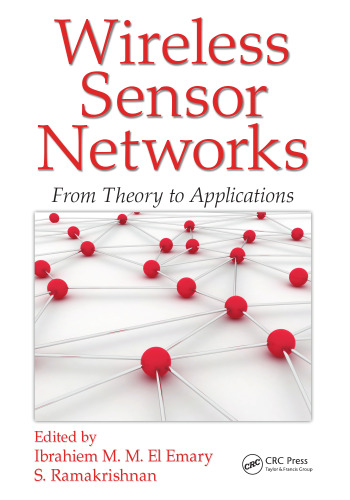 Wireless sensor networks : from theory to applications