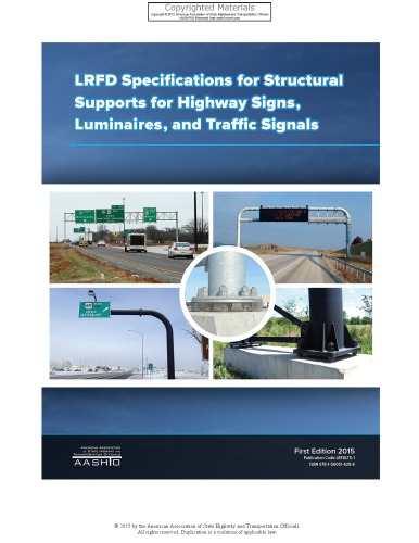 LRFD specifications for structural supports for highway signs, luminaires, and traffic signals
