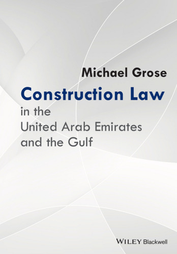 Construction law in the United Arab Emirates and the Gulf