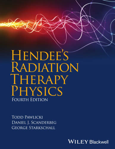 Hendee's radiation therapy physics