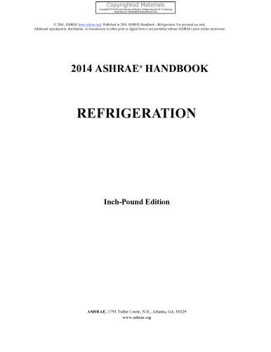 2014 ASHRAE Handbook -- Refrigeration (I-P) (Ashrae Handbook Refrigeration Systems/Applications Inch-Pound System