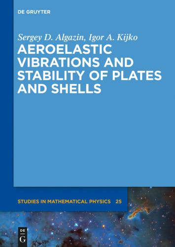 Aeroelastic vibrations and stability of plates and shells