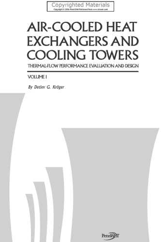 Air-Cooled Heat Exchangers and Cooling Towers: Thermal-Flow Performance Evaluation and Design, Vol. 1