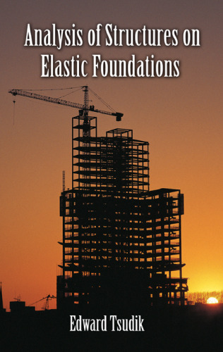 Analysis of structures on elastic foundations