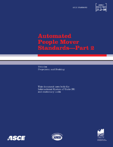 Automated People Mover Standards-Part 1, Part 2