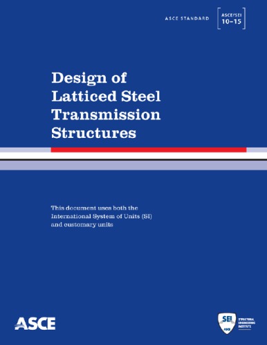 Design of latticed steel transmission structures
