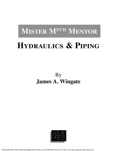 Hydraulics, Pipe Flow, Industrial HVAC And Utility Systems - Vol 1