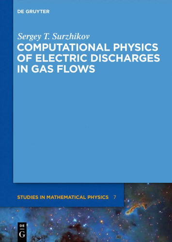 Computational physics of electric discharges in gas flows