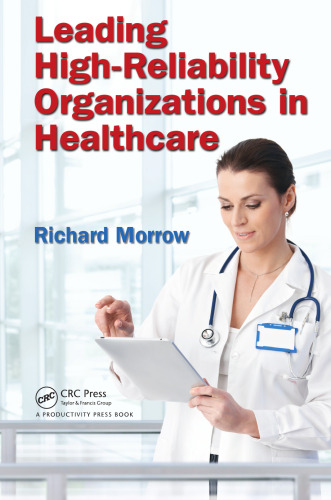 Leading high-reliability organizations in healthcare