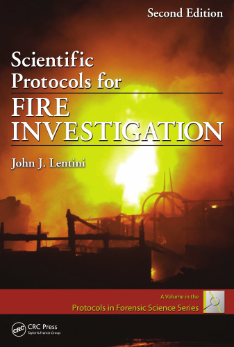 Scientific protocols for fire investigation