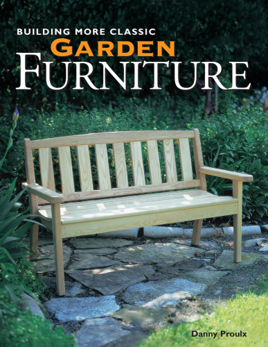 Building more classic garden furniture