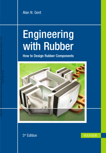Engineering with rubber : how to design rubber components