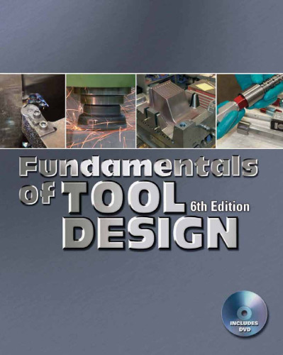 Fundamentals of Tool Design, 6th Edition