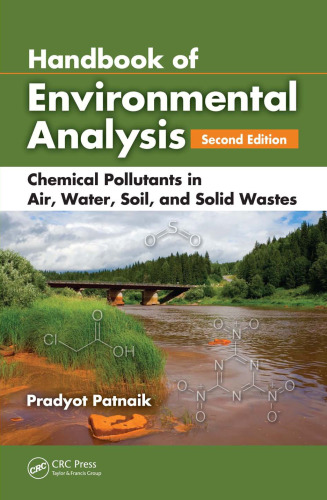 Handbook of environmental analysis : chemical pollutants in air, water, soil, and solid wastes