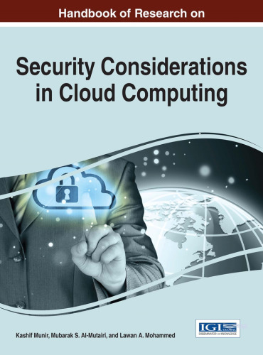 Handbook of research on security considerations in cloud computing