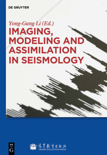 Imaging, modeling and assimilation in seismology