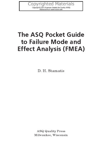 The ASQ pocket guide to failure mode and effect analysis (FMEA)