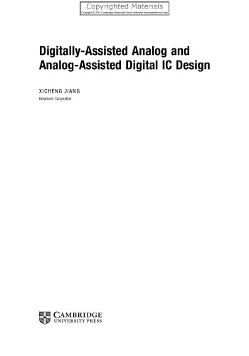 Digitally-assisted analog and analog-assisted digital IC design