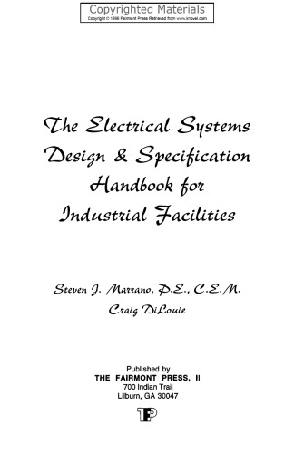 The electrical systems design & specification handbook for industrial facilities