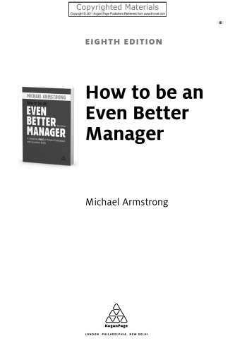 How to Be an Even Better Manager: A Complete A-Z of Proven Techniques and Essential Skills