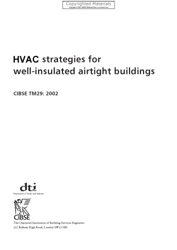 HVAC Strategies for Well-insulated Airtight Buildings