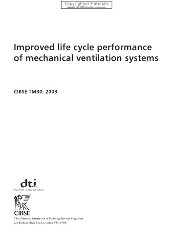 Improved life cycle performance of mechanical ventilation systems