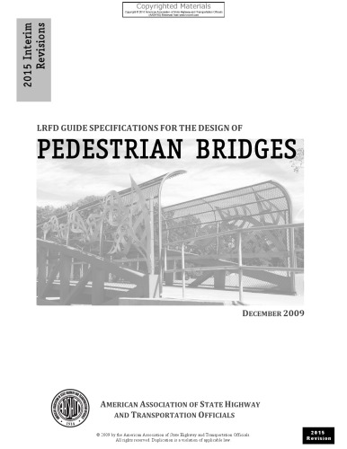 AASHTO GSDPB-2-I1 AASHTO 2015 Interim Revisions to LRFD Guide Specifications for the Design of Pedestrian Bridges, 2015 Interim Revisions