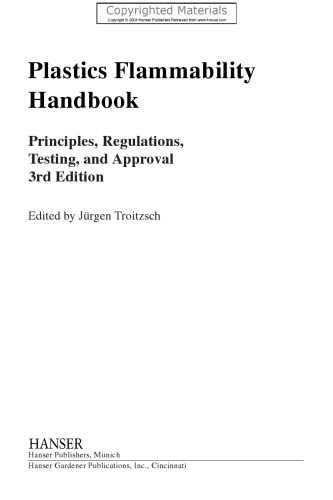 Plastics Flammability Handbook 3E:  Principles, Regulations, Testing, and Approval