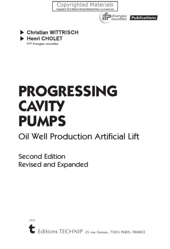 Progressing cavity pumps : oil well production artificial lift