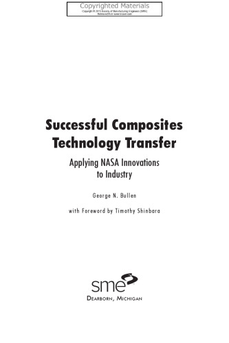 Successful composites technology transfer : applying NASA innovations to industry