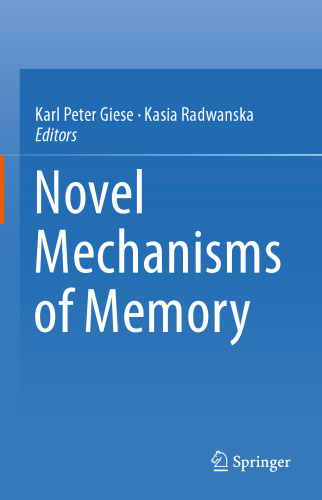 Novel mechanisms of memory