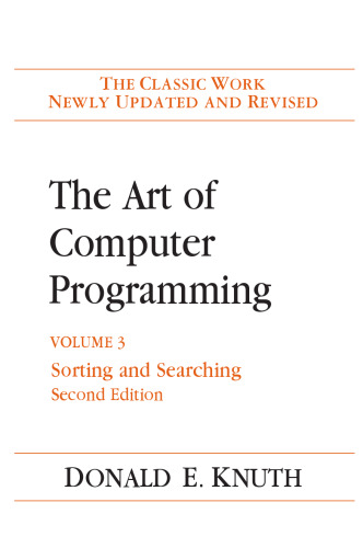 The Art of Computer Programming: Volume 3: Sorting and Searching