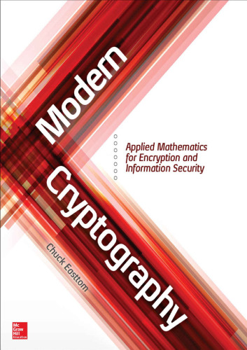 Modern cryptography : applied mathematics for encryption and information security