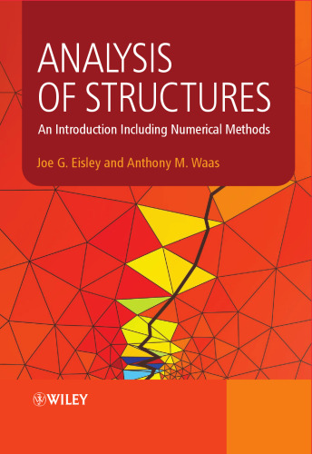 Analysis of Structures: An Introduction Including Numerical Methods