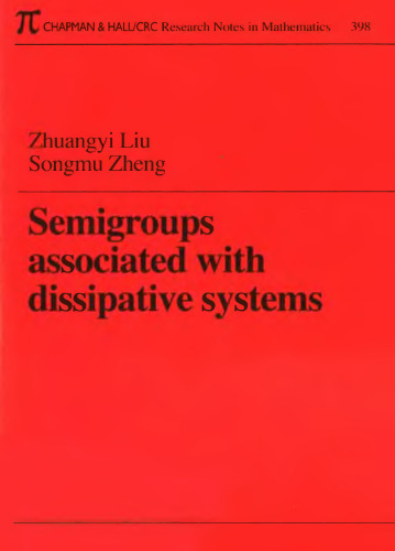 Semigroups associated with dissipative systems