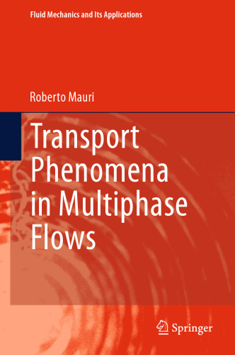 Transport phenomena in multiphase flows