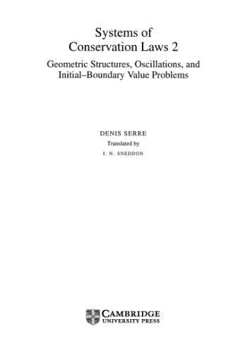 Systems of conservation laws 2: geometric structures, oscillations, and initial-boundary value problems