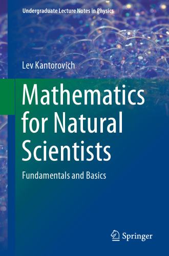 Mathematics for natural scientists  : fundamentals and basics