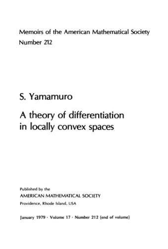 A Theory of Differentiation in Locally Convex Spaces / Memoirs No. 212