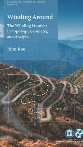 Winding around : the winding number in topology, geometry, and analysis